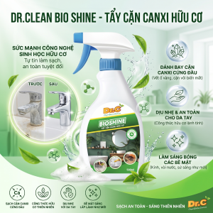 Đánh Giá Tẩy Cặn Canxi Hữu Cơ Dr.Clean Bio Shine: Sạch Bóng Không Gian, Nâng Niu Làn Da Bạn